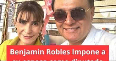 Benjamín Robles impone a su esposa como diputada