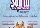 Invitan a vivir la Semana Santa en Oaxaca Invitan a vivir la Semana Santa en Oaxaca