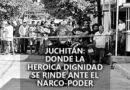 Juchitán: donde la heroica dignidad se rinde ante el narco-poder