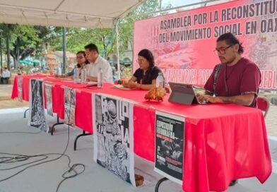 Analizan reconstitución del movimiento social en Oaxaca Analizan reconstitución del movimiento social en Oaxaca