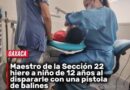 Maestro de S-22 hiere a niño al dispararle